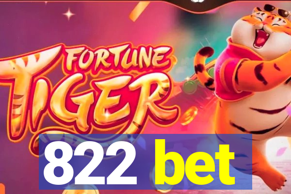 822 bet